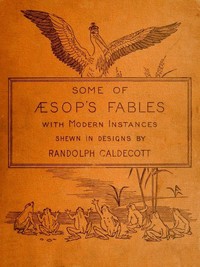 Book cover of "Some of Æsop's Fables with Modern Instances"