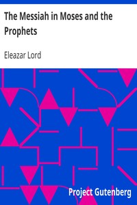 Book cover of "The Messiah in Moses and the Prophets"