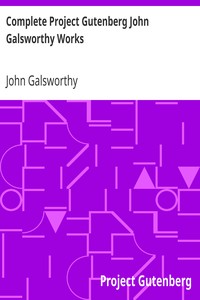 Book cover of "Complete Project Gutenberg John Galsworthy Works"