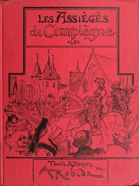 Book cover of "Les assiègés de Compiègne, 1430"