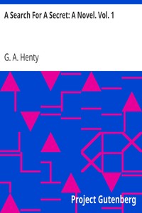 Book cover of "A Search For A Secret: A Novel. Vol. 1"
