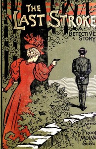 Book cover of "The Last Stroke: A Detective Story"