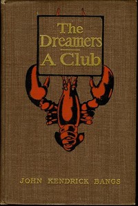 Book cover of "The Dreamers: A Club"