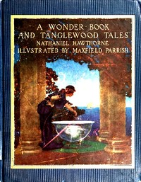 Book cover of "A Wonder Book and Tanglewood Tales, for Girls and Boys"