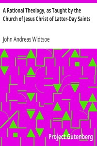 Book cover of "A Rational Theology, as Taught by the Church of Jesus Christ of Latter-Day Saints"