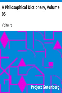 Book cover of "A Philosophical Dictionary, Volume 05"