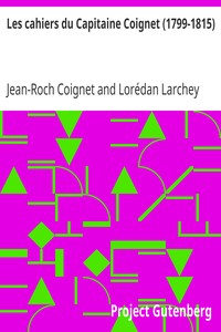 Book cover of "Les cahiers du Capitaine Coignet (1799-1815)"