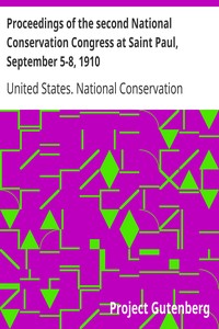 Book cover of "Proceedings of the second National Conservation Congress at Saint Paul, September 5-8, 1910"