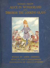 Book cover of "Songs From Alice in Wonderland and Through the Looking-Glass"