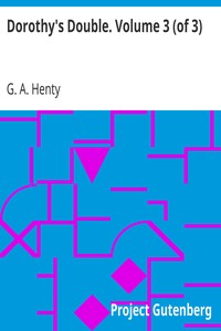 Book cover of "Dorothy's Double. Volume 3 (of 3)"