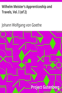 Book cover of "Wilhelm Meister's Apprenticeship and Travels, Vol. I (of 2)"