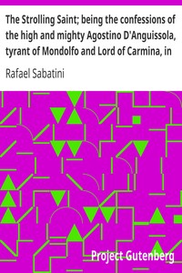 Book cover of "The Strolling Saint; being the confessions of the high and mighty Agostino D'Anguissola, tyrant of Mondolfo and Lord of Carmina, in the state of Piacenza"