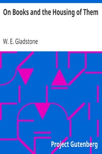 Book cover of "On Books and the Housing of Them"