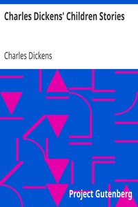 Book cover of "Charles Dickens' Children Stories"