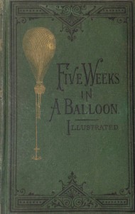 Book cover of "Five Weeks in a Balloon - Or, Journeys and Discoveries in Africa by Three Englishmen"