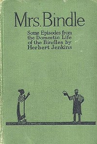 Book cover of "Mrs. Bindle: Some Incidents from the Domestic Life of the Bindles"