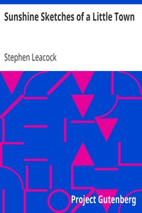 Book cover of "Sunshine Sketches of a Little Town"