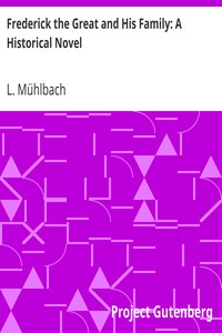 Book cover of "Frederick the Great and His Family: A Historical Novel"