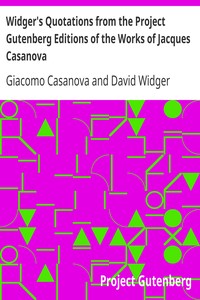 Book cover of "Widger's Quotations from the Project Gutenberg Editions of the Works of Jacques Casanova"