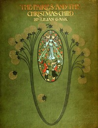 Book cover of "The Fairies and the Christmas Child"