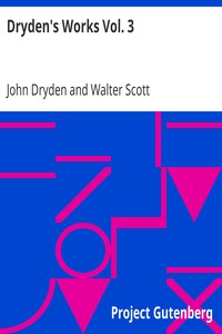 Book cover of "Dryden's Works Vol. 3"