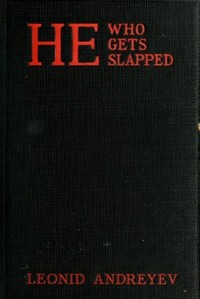 Book cover of "He Who Gets Slapped: A Play in Four Acts"