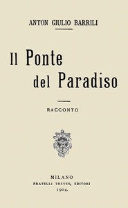 Book cover of "Il ponte del paradiso: racconto"