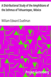 Book cover of "A Distributional Study of the Amphibians of the Isthmus of Tehuantepec, México"