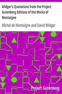 Book cover of "Widger's Quotations from the Project Gutenberg Editions of the Works of Montaigne"