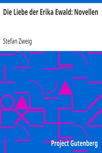 Book cover of "Die Liebe der Erika Ewald: Novellen"