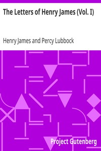Book cover of "The Letters of Henry James (Vol. I)"