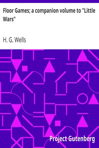 Book cover of "Floor Games; a companion volume to "Little Wars""