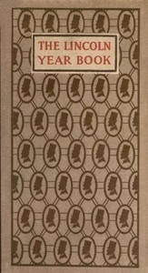 Book cover of "The Lincoln Year Book: Axioms and Aphorisms from the Great Emancipator"