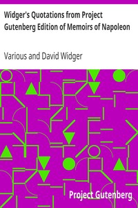 Book cover of "Widger's Quotations from Project Gutenberg Edition of Memoirs of Napoleon"