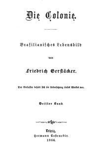 Book cover of "Die Colonie: Brasilianisches Lebensbild. Dritter Band"