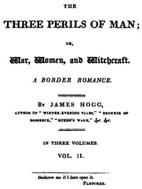 Book cover of "The Three Perils of Man; or, War, Women, and Witchcraft, Vol. 2 (of 3)"