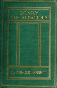 Book cover of "Denry the Audacious"