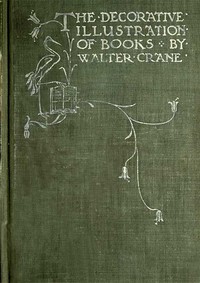 Book cover of "Of the Decorative Illustration of Books Old and New - 3rd ed."
