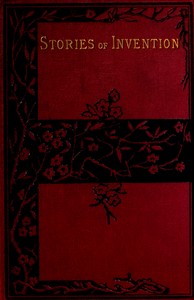 Book cover of "Stories of Invention, Told by Inventors and their Friends"