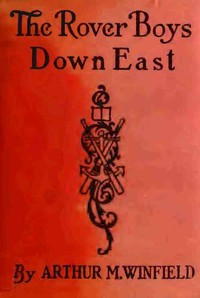 Book cover of "The Rover Boys Down East; or, The Struggle for the Stanhope Fortune"