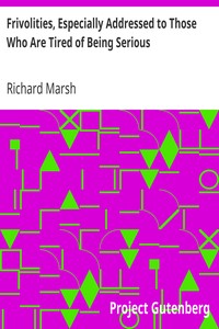 Book cover of "Frivolities, Especially Addressed to Those Who Are Tired of Being Serious"