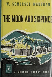 Book cover of "The Moon and Sixpence"