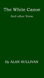 Book cover of "The White Canoe, and Other Verse"