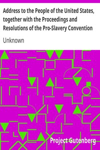 Book cover of "Address to the People of the United States, together with the Proceedings and Resolutions of the Pro-Slavery Convention of Missouri, Held at Lexington, July 1855"
