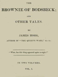 Book cover of "The Brownie of Bodsbeck, and Other Tales (Vol. 1 of 2)"
