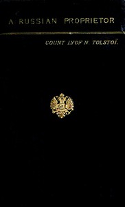 Book cover of "A Russian Proprietor, and Other Stories"