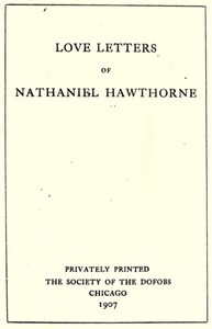 Book cover of "Love Letters of Nathaniel Hawthorne, Volume 2 (of 2)"