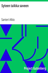 Book cover of "Syteen taikka saveen - Huvinäytelmä 1:ssä näytöksessä"
