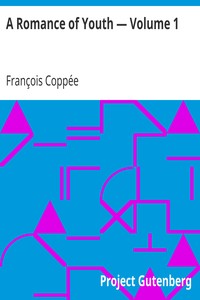Book cover of "A Romance of Youth — Volume 1"