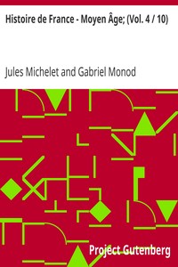 Book cover of "Histoire de France - Moyen Âge; (Vol. 4 / 10)"